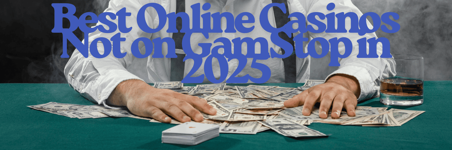 Exploring Casinos That Are Not on Gamstop Your Guide to Alternative Gambling Options 654492141 Exploring Casinos That Are Not on Gamstop Your Guide to Alternative Gambling Options 654492141